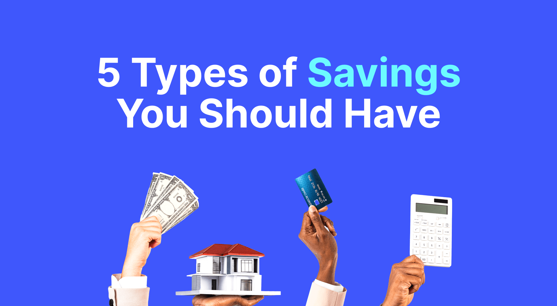 5 Types of Savings You Should Have