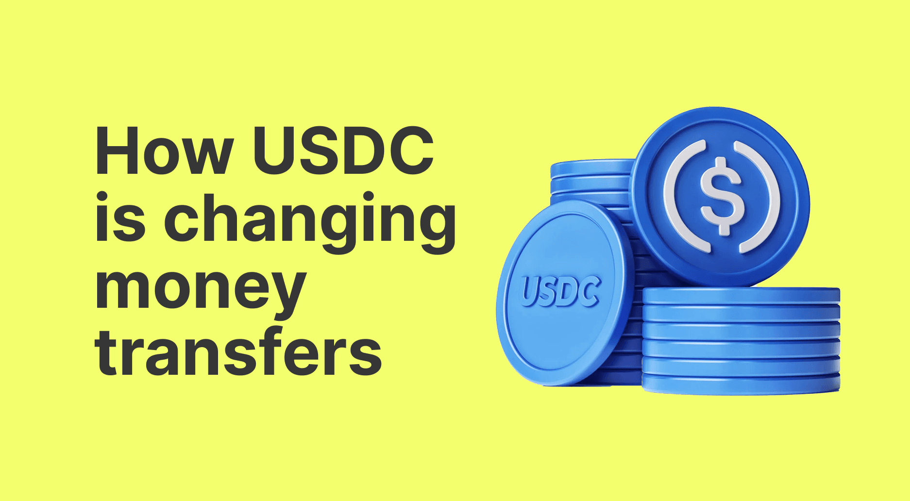 How USDC Is Changing Money Transfers